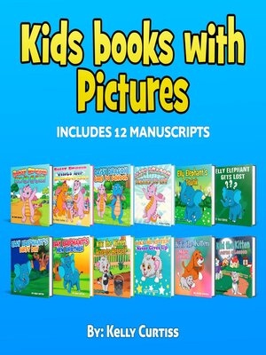 cover image of Kids Books With Picture Includes 12 Manuscripts